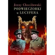 Historia świata - Instytut Wydawniczy Erica Podwieczorki u Lucyfera - Jerzy Chociłowski - miniaturka - grafika 1