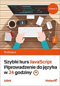 Systemy operacyjne i oprogramowanie - Szybki kurs JavaScript. Wprowadzenie do języka w 24 godziny - miniaturka - grafika 1
