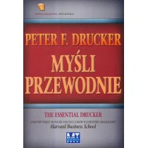 MT Biznes Myśli przewodnie Druckera - Peter F. Drucker - Biznes - miniaturka - grafika 2