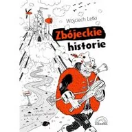 Baśnie, bajki, legendy - Zbójeckie historie Letki Wojciech - miniaturka - grafika 1