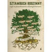 Poradniki psychologiczne - Sonia Draga Sztambuch rodzinny. Czyli w poszukiwaniu własnych korzeni - JAN RZYMEŁKA - miniaturka - grafika 1