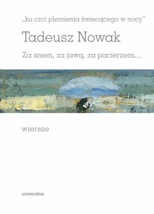 Ku czci plemienia świecącego w nocy - Tadeusz Nowak - Poezja - miniaturka - grafika 1