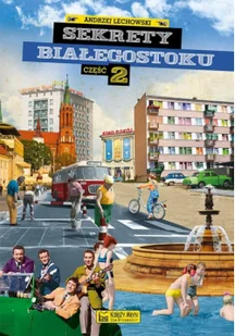 Sekrety Białegostoku cz.2 Nowa - Historia Polski - miniaturka - grafika 2