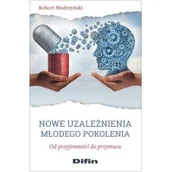 Psychologia - Difin Nowe uzależnienia młodego pokolenia - miniaturka - grafika 1