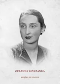 Publicystyka - Austeria Zuzanna Ginczanka. Książka do pisania Jarosław Mikołajewski - miniaturka - grafika 1