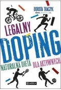 Legalny doping Naturalna dieta dla aktywnych Traczyk Dorota - Dom i ogród - miniaturka - grafika 2