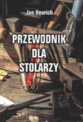 Technika - Przewodnik dla stolarzy.  Stolarstwo - miniaturka - grafika 1