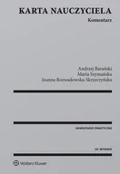 Prawo - Barański Andrzej, Rozwadowska-Skrzeczyńska Joanna, Karta Nauczyciela. Komentarz - miniaturka - grafika 1