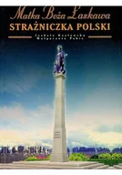 Religia i religioznawstwo - Matka Boża Łaskawa Strażniczka Polski - miniaturka - grafika 1