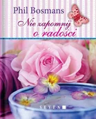 Aforyzmy i sentencje - Nie zapomnij o radości - miniaturka - grafika 1