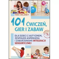 HARMONIA 101 ćwiczeń gier i zabaw - Tara Delaney - Pedagogika i dydaktyka - miniaturka - grafika 1