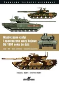 Militaria i wojskowość - Współczesne czołgi i pojazdy opancerzone od 1991 do dzisiaj - Dr Russel Hart, Dr Stephen Hart - miniaturka - grafika 1