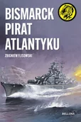 Historia świata - Bismarck pirat Atlantyku - miniaturka - grafika 1