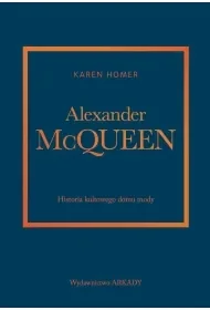 Alexander McQueen. Historia kultowego domu mody - Biografie i autobiografie - miniaturka - grafika 1