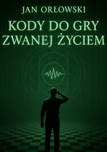Kody do gry zwanej życiem - E-booki - literatura obca - miniaturka - grafika 1