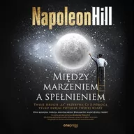 Audiobooki - poradniki - Między marzeniem a spełnieniem - miniaturka - grafika 1