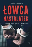 E-booki - literatura faktu - Łowca nastolatek - miniaturka - grafika 1