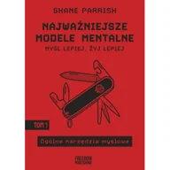 Rozwój osobisty - Najważniejsze modele mentalne. Tom 1. Ogólne narzędzia myślowe - miniaturka - grafika 1