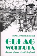 Archeologia - Gułag Workuta Raport Oficera Armii Krajowej - miniaturka - grafika 1