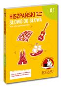 Książki do nauki języka hiszpańskiego - Hiszpański. Słowo do słowa. Dla początkujących. Poziom A1 - miniaturka - grafika 1