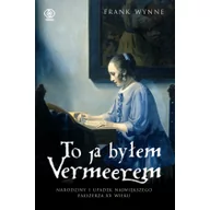 Biografie i autobiografie - TO JA BYŁEM VERMEEREM LETNIA WYPRZEDAŻ DO 80% - miniaturka - grafika 1