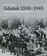 Książki regionalne - Gdańsk 1930-1945. Koniec pewnego Wolnego Miasta - miniaturka - grafika 1