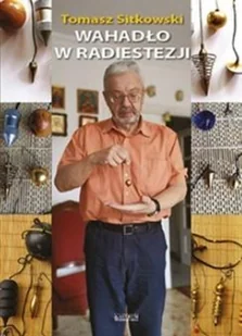 ASTRUM Wahadło w radiestezji - Tomasz Sitkowski - Literatura popularno naukowa dla młodzieży - miniaturka - grafika 2