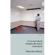 Religia i religioznawstwo - Co to jest islam$352 Książka dla dzieci i dorosłych Tahar Ben Jelloun - miniaturka - grafika 1