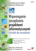 Systemy operacyjne i oprogramowanie - Wspomaganie zarządzania projektami informatycznymi. Poradnik dla menedżerów - miniaturka - grafika 1