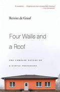 Obcojęzyczne książki o kulturze i sztuce - Reinier de Graaf Four Walls and a Roof The Complex Nature of a Simple Profession - miniaturka - grafika 1