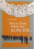 Religia i religioznawstwo - Wielki znak sprzeciwu Kościół - miniaturka - grafika 1