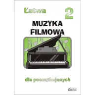 Książki o muzyce - Wydawnictwo Muzyczne Contra Łatwa Muzyka filmowa 2  dla początkujących - Agnieszka Górecka - miniaturka - grafika 1