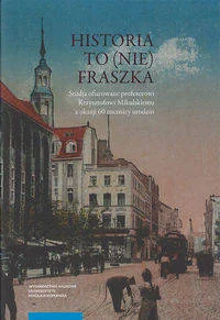 Historia to (nie) fraszka - Targowski Michał, Zielińska Agnieszka - Publicystyka - miniaturka - grafika 1