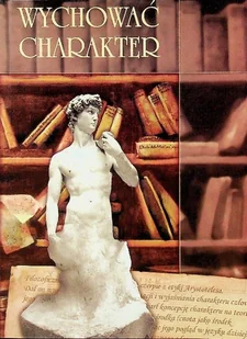Wychować charakter - Historia świata - miniaturka - grafika 1
