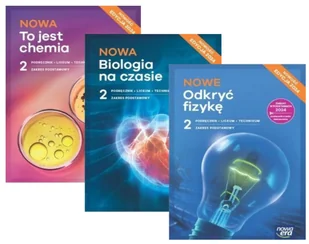 Pakiet Nowa Biologia na czasie 2. Podręcznik, Nowa To jest chemia 2. Podręcznik, Nowe Odkryć fizykę 2. Podręcznik. Liceum i technikum. Zakres - Podręczniki dla liceum - miniaturka - grafika 1