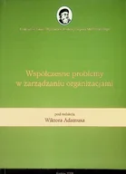 Zarządzanie - Współczesne problemy w zarządzaniu organizacjami - miniaturka - grafika 1