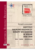 Polityka i politologia - Początki sowietologii Instytut Naukowo-Badawczy Europy Wschodniej w Wilnie - miniaturka - grafika 1