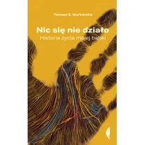 Nic się nie działo Historia życia mojej babki - Felietony i reportaże - miniaturka - grafika 1