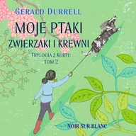 Audiobooki - biografie - Moje ptaki, zwierzaki i krewni. Trylogia z Korfu. Tom 2 (plik audio) - miniaturka - grafika 1
