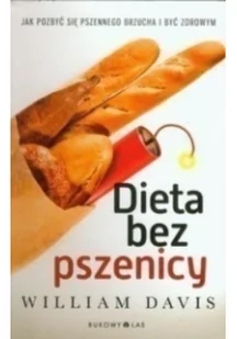 Bukowy Las William Davis Dieta bez pszenicy - Diety, zdrowe żywienie - miniaturka - grafika 2