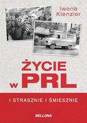 E-booki - literatura faktu - Życie w PRL i strasznie i śmiesznie - miniaturka - grafika 1