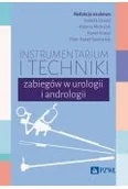 Książki medyczne - Instrumentarium i techniki zabiegów w urologii i andrologii - miniaturka - grafika 1