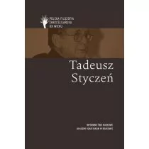 WAM Polska filozofia chrześcijańska w XX wieku. Tadeusz Styczeń praca zbiorowa
