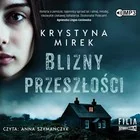 Audiobooki - kryminał, sensacja, thriller - Blizny przeszłości Audiobook CD MP3 - miniaturka - grafika 1