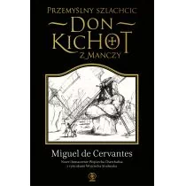 Rebis Miguel de Cervantes Saavedra Przemyślny szlachcic. Don Kichot z Manczy - Powieści - miniaturka - grafika 1