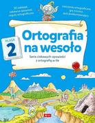 Pomoce naukowe - DRAGON Ortografia na wesoło. Klasa 2 - Katarzyna Zioła-Zemczak - miniaturka - grafika 1