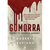 Felietony i reportaże - Sonia Draga Gomorra. Podróż po imperium kamorry Roberto Saviano - miniaturka - grafika 1