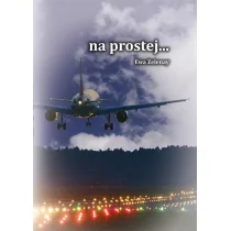 na prostej... - Ewa Zelenay - Poezja - miniaturka - grafika 1