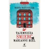 Kryminały - Tajemnicza śmierć Marianny Biel - miniaturka - grafika 1