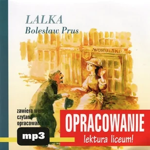 Bolesław Prus Lalka-opracowanie Andrzej I. Kordela - Audiobooki - lektury Bolesław Prus Lalka-opracowanie Andrzej I. Kordela - Audiobooki - lektury - miniaturka - grafika 1